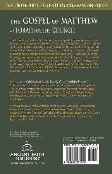 The Gospel of Matthew: Torah for the Church (The Orthodox Bible Study Companion Series)