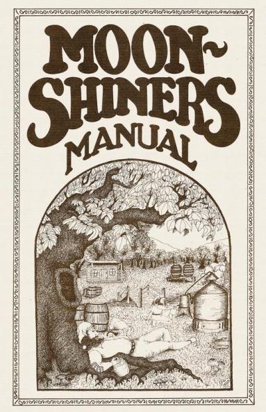 Moonshiners Manual