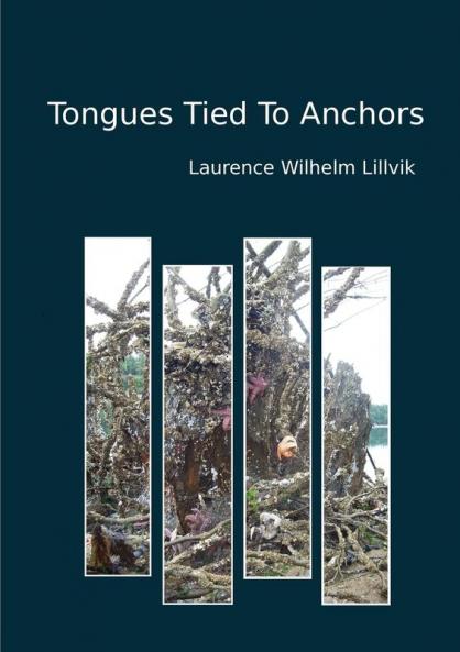 Tongues Tied To Anchors