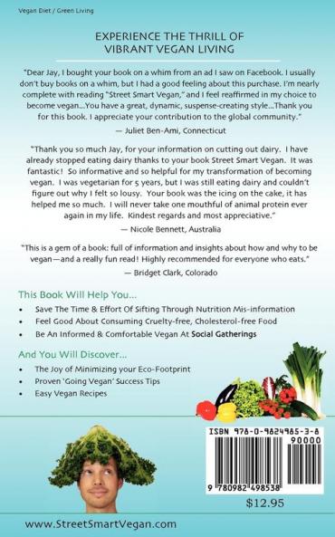 Street Smart Vegan: A Simple Guide to Going Vegan