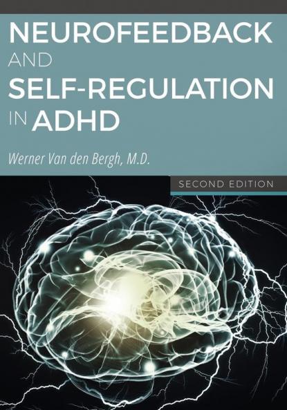 Neurofeedback and Self-Regulation in ADHD