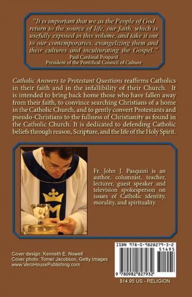 Catholic Answers to Protestant Questions: A Concise Summary