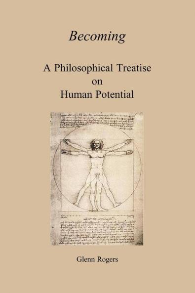 Becoming: A Philosophical Treatise On Human Potential