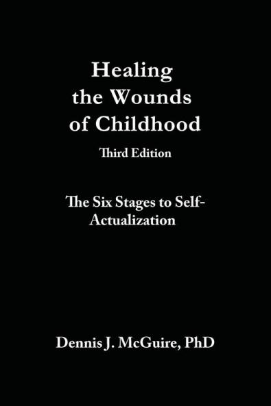Healing the Wounds of Childhood 3rd Edition