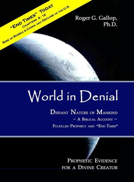World in Denial - Defiant Nature of Mankind