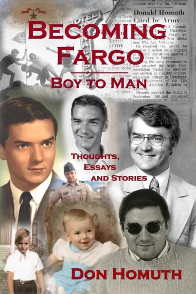 Becoming Fargo: Boy to Man: 2 (Being Fargo)