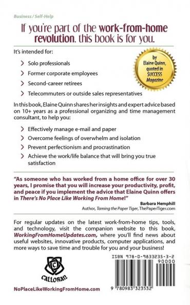 There's No Place Like Working From Home: Get Organized Stay Motivated Get Things Done!