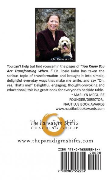 You Know You Are Transforming When ....101 Everyday Indications That You Are Creating a Life Happier Ever After