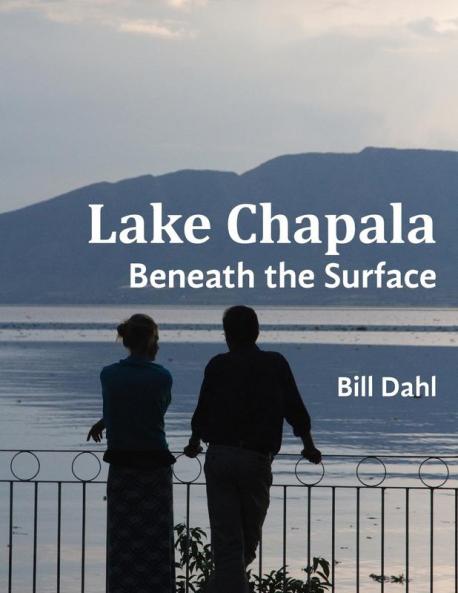 Lake Chapala: Beneath The Surface