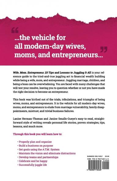 Wife. Mom. Entrepreneur.: 23 Tips and Lessons to Juggling It All