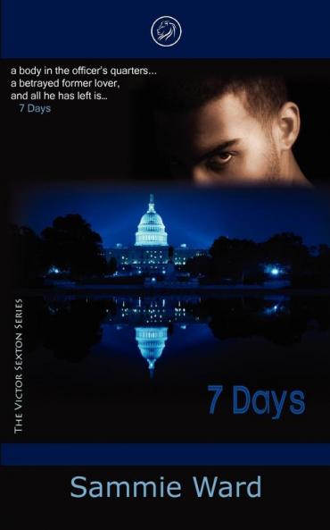 7 Days (The Victor Sexton Series) Book 1