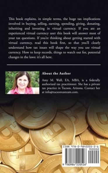 Virtual Tax: The taxation of virtual currency