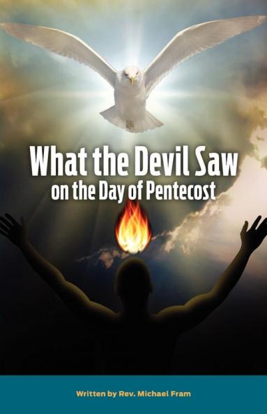 What the Devil Saw on the Day of Pentecost