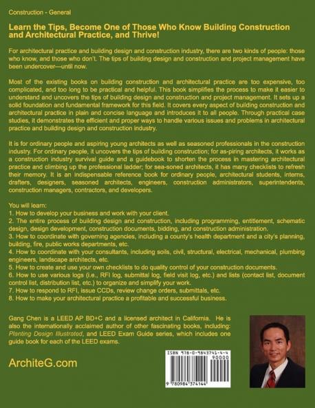 Building Construction: Project Management Construction Administration Drawings Specs Detailing Tips Schedules Checklists and Secrets Others ... Practice Simplified 2nd Edition)