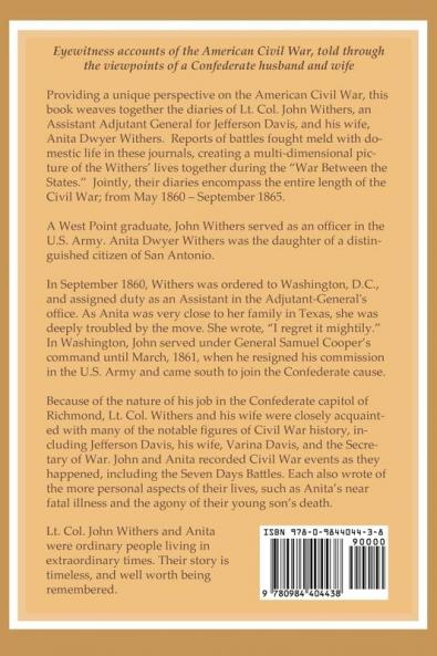 The Civil War Through the Eyes of Lt Col John Withers and His Wife Anita Dwyer Withers: (American Civil War Diaries of a Confederate Army Officer and His Wife a Woman in Civil War History)