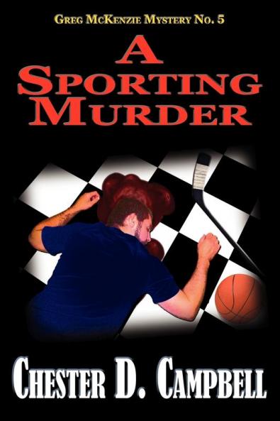 A Sporting Murder (Greg McKenzie Mystery)