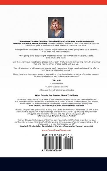 Challenged To Win: Turning Overwhelming Challenges Into Unbelievable Results Second Edition