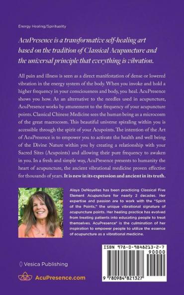 Acupresence: A Vibrational Healing Art