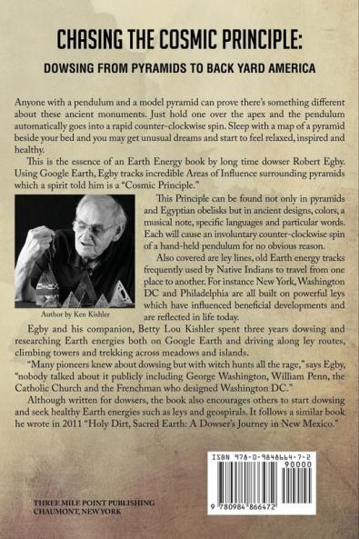 Chasing the Cosmic Principle: Dowsing from Pyramids to Back Yard America