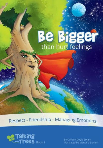 Be Bigger: 2 (Talking with Trees)