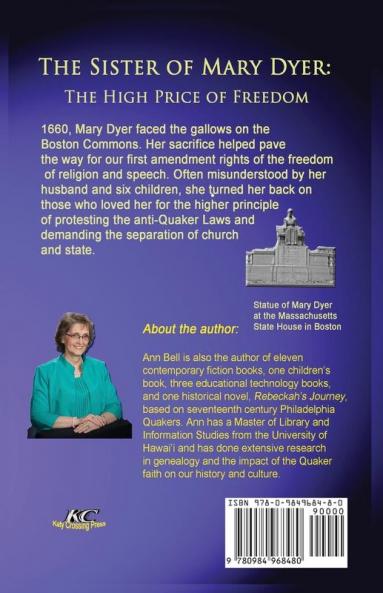 The Sister of Mary Dyer: The High Price of Freedom