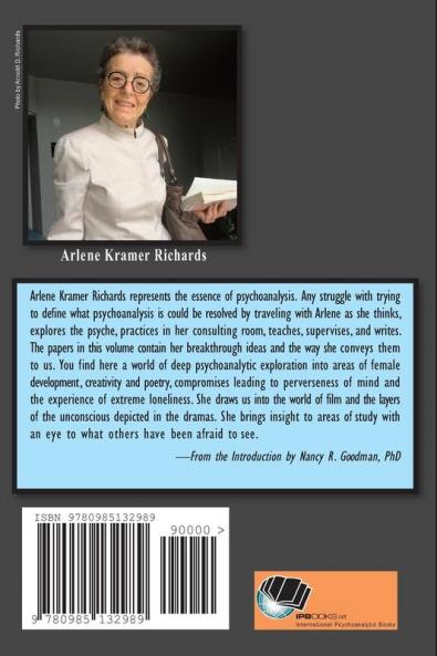 Psychoanalysis: Listening to Understand: Selected Papers of Arlene Kramer Richards