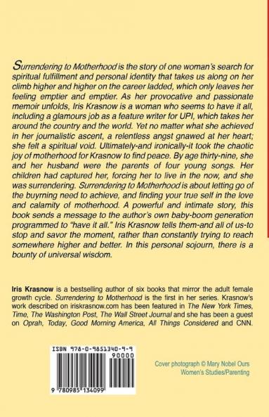 Surrendering to Motherhood: Losing Your Mind Finding Your Soul