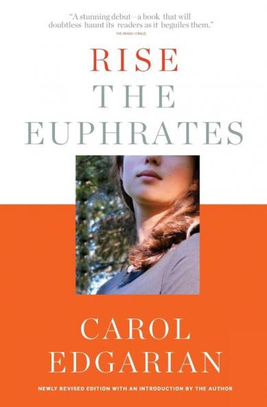Rise the Euphrates: 20th Anniversary Edition with an Introduction by the Author