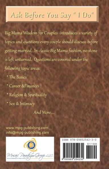 Big Mama Wisdom for Couples: 151 Questions to Ask and Discuss before Marriage