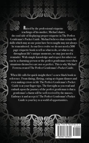 The Perfect Gentleman's Pocket Guide: Modern Secrets to Etiquette Style and Charming Charisma
