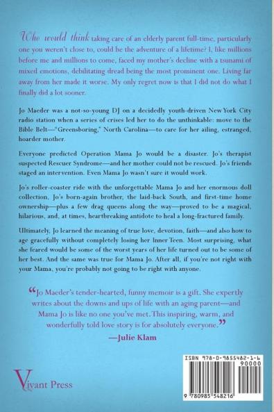 When I Married My Mother: A Daughter's Search for What Really Matters - and How She Found It Caring for Mama Jo