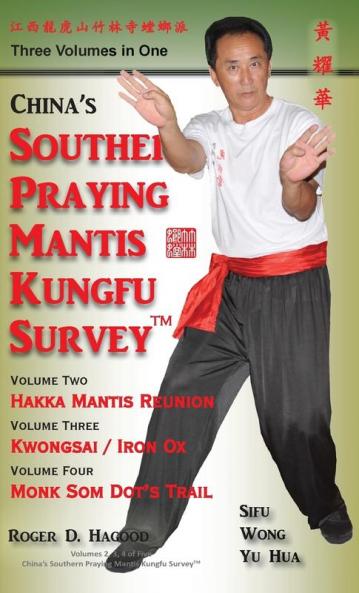China Southern Praying Mantis Kungfu Survey: Volumes 2 3 4