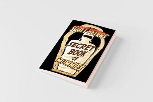 Scott Peters' Secret Book Of Mummies