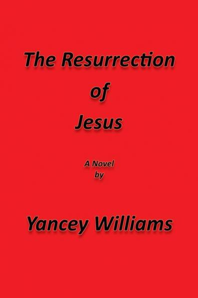 The Resurrection of Jesus