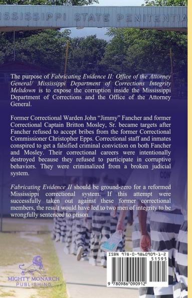 Fabricating Evidence II: Office of the Attorney General/Mississippi Department of Corrections Integrity Meltdown