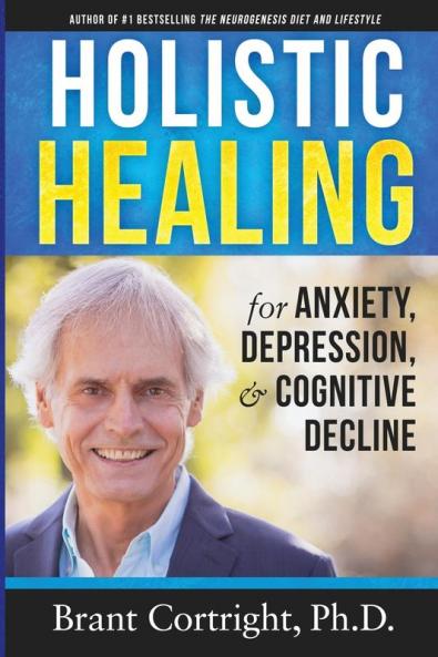 Holistic Healing for Anxiety Depression and Cognitive Decline