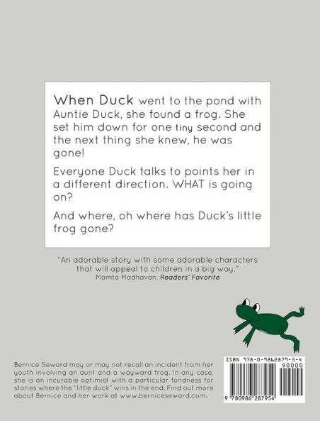 HAVE YOU SEEN MY FROG?