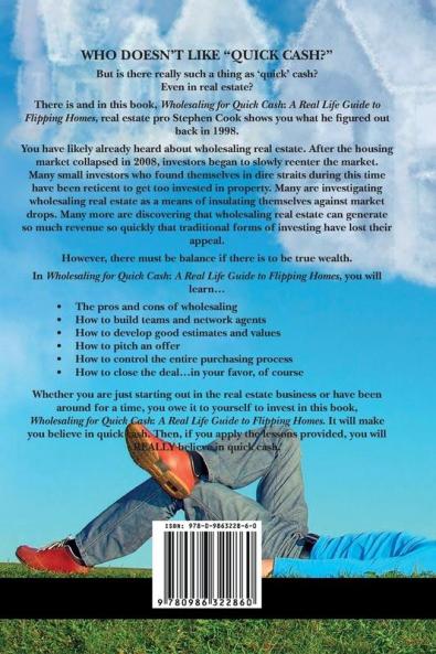 Wholesaling for Quick Cash: A Real Life Guide to Flipping Homes