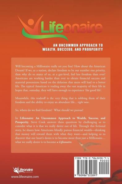 Lifeonaire: An Uncommon Approach to Wealth Success and Prosperity