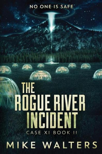 The Rogue River Incident Case XI Book II