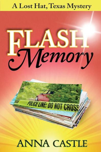 Flash Memory: A Lost Hat Texas Mystery: 2