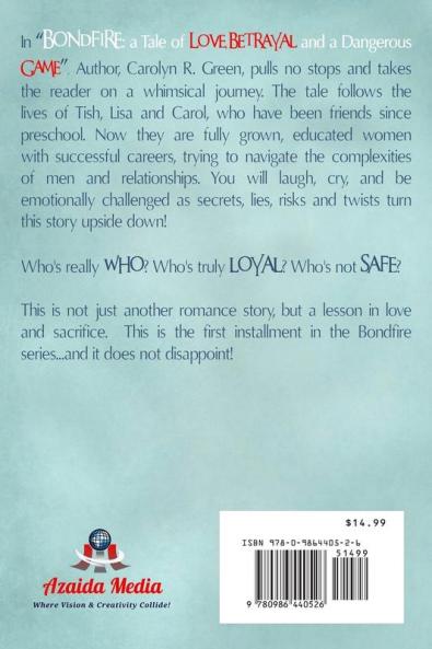 Bondfire: A Tale of Love Betrayal and a Dangerous Game