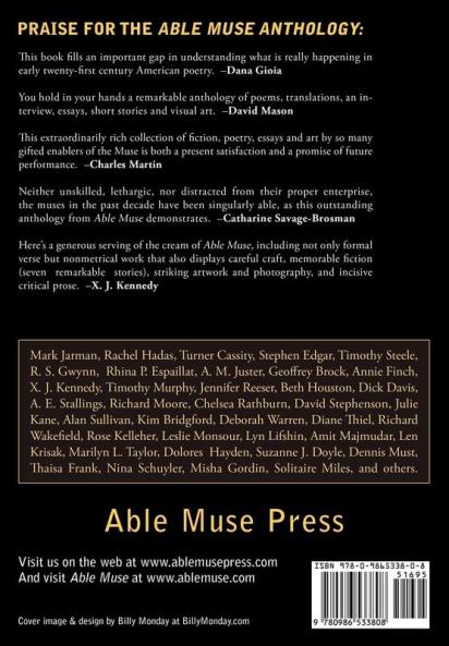 Able Muse Anthology (best of the poetry fiction short stories creative nonfiction essays interviews book reviews poetry translation art & photography)