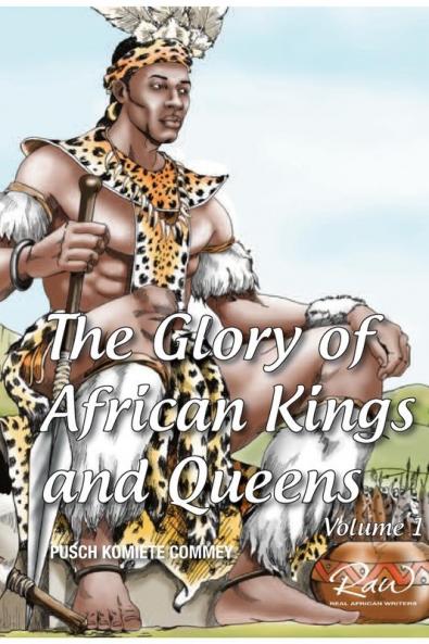 The Glory of African Kings and Queens: 11 (Real African Writers)