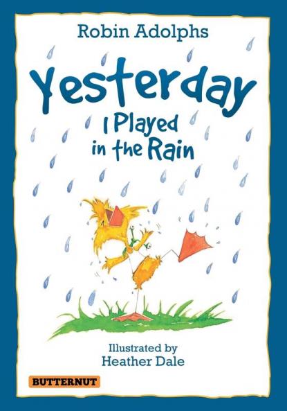 Yesterday I Played In The Rain