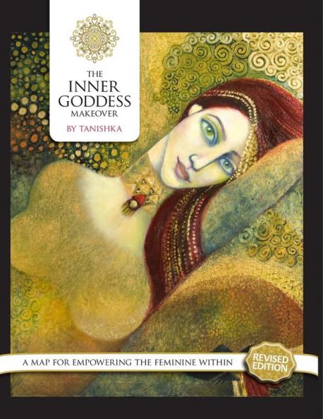 The Inner Goddess Makeover. Revised Edition