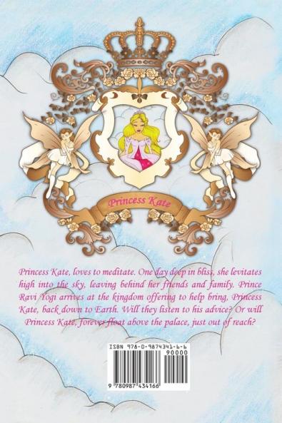 Princess Kate Meditates (Children's Book about Mindfulness Meditation for Kids Preschool Books Kids Books Kindergarten Books Kids Book Ages 2-8 ... Stories / Picture Books / Kids Books)
