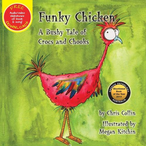 Funky Chicken: A Bushy Tale of Crocs and Chooks: 1