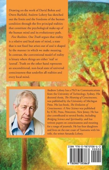 Five Realities One Truth: The Human Condition