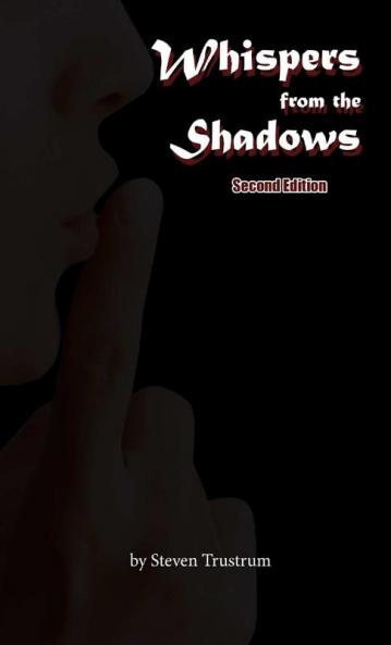 Whispers from the Shadows Second Edition
